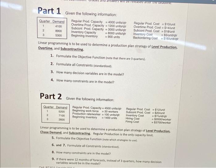 Linear programming is to be used to determine a