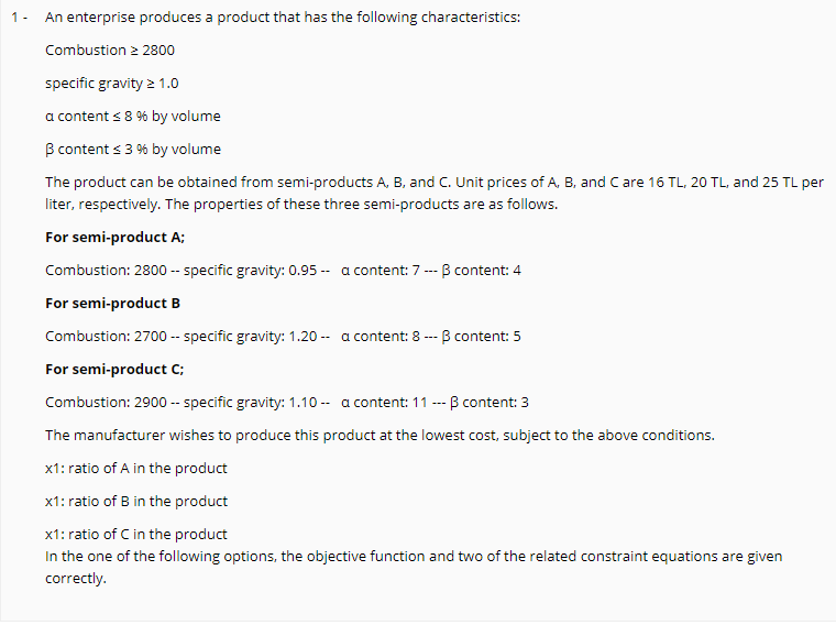 1- An enterprise produces a product that has the