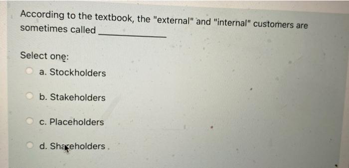 According to the textbook, the "external" and