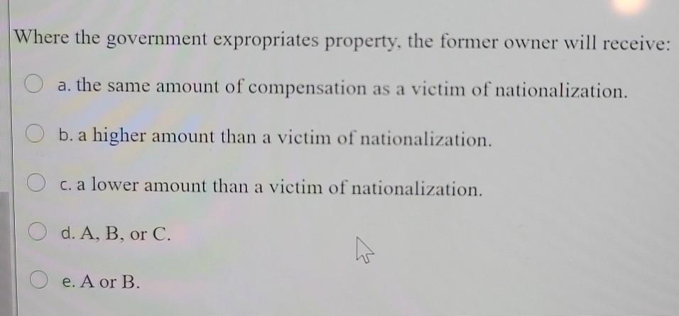 Where the government expropriates property, the