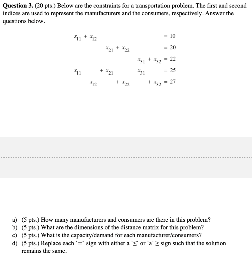 Question 3. (20 pts.) Below are the constraints