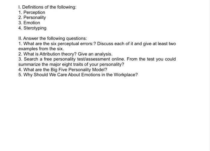 1. Definitions of the following: 1. Perception 2.