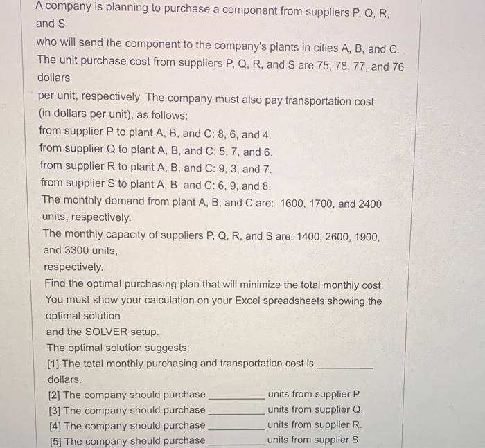 A company is planning to purchase a component