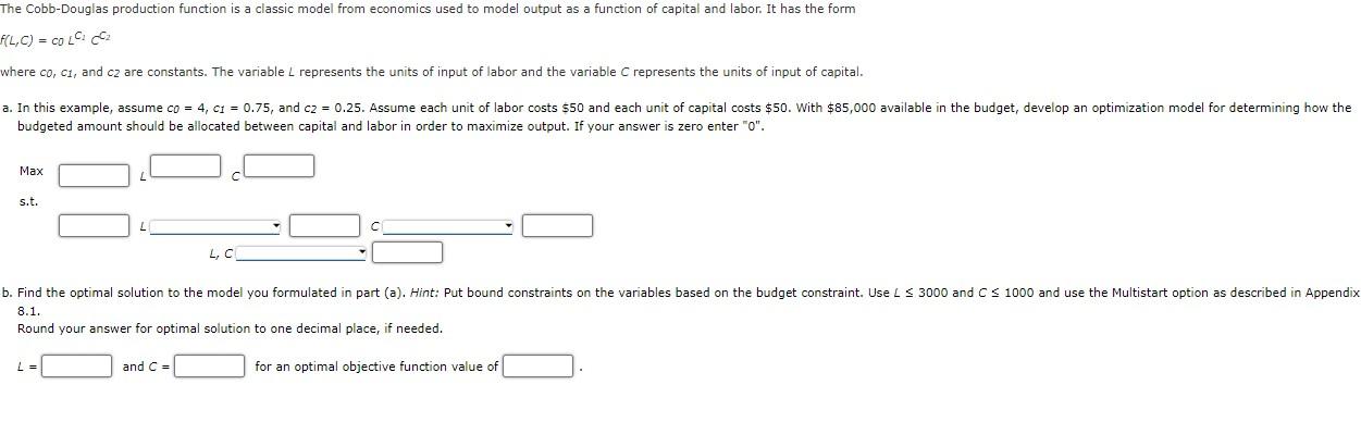 The Cobb-Douglas production function is a classic