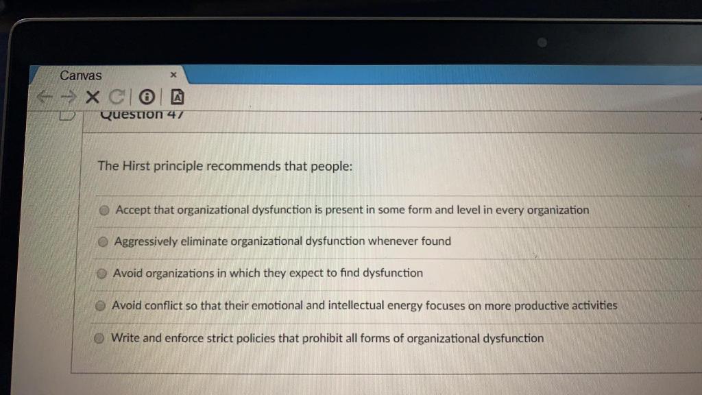 Canvas Question 47 The Hirst principle recommends