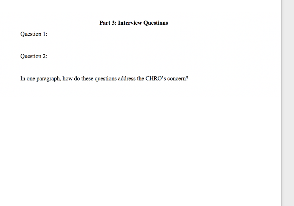 Part 3: Interview Questions Question 1: Question