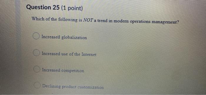 Question 25 (1 point) Which of the following is