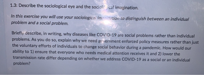 1.3: Describe the sociological eye and the