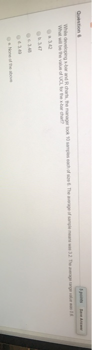 Question 6 5 points Save Answer While developing