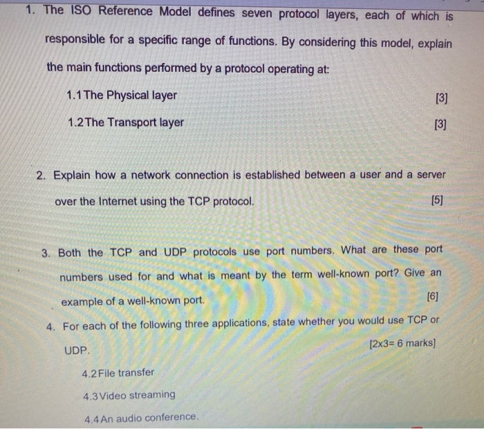 1. The ISO Reference Model defines seven protocol