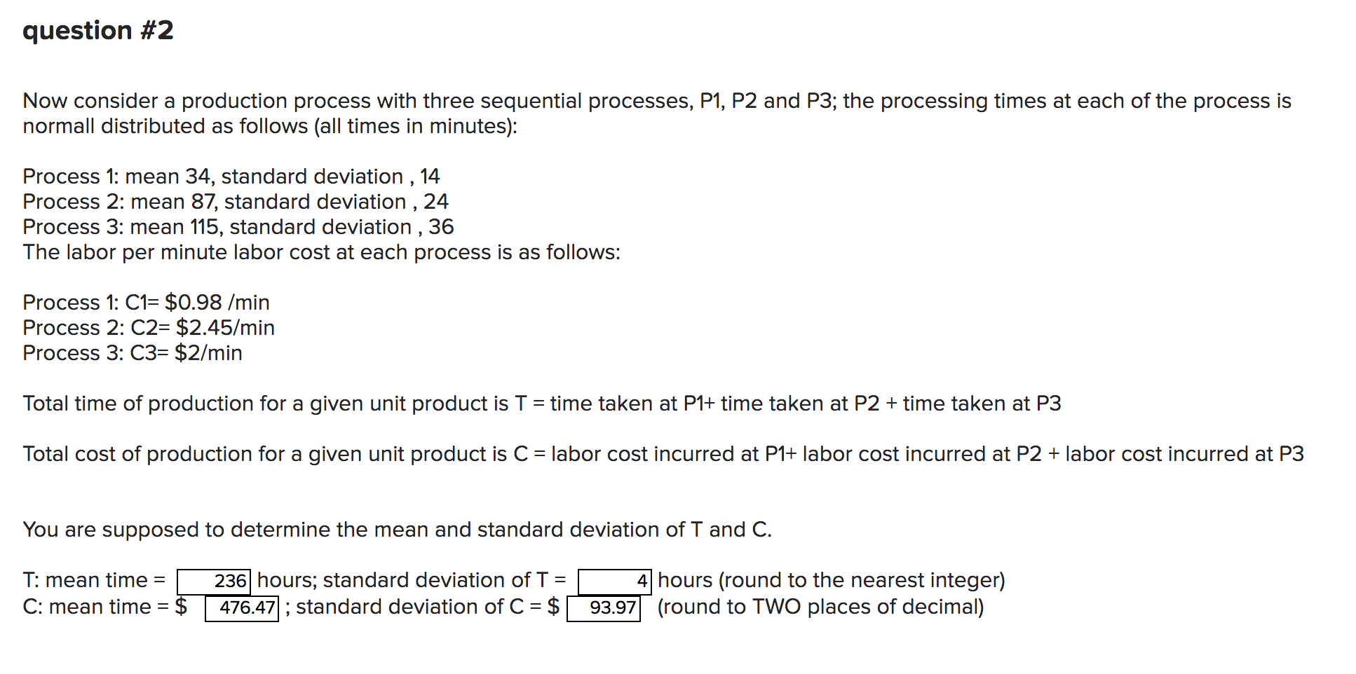 question #2 Now consider a production process