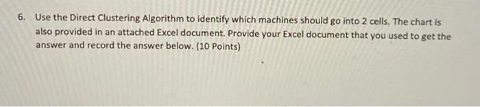 6. Use the Direct Clustering Algorithm to