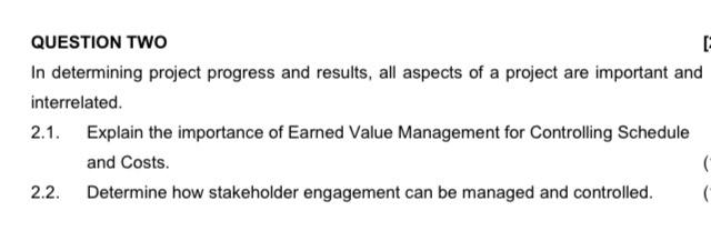QUESTION TWO In determining project progress and