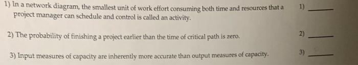 true or false 1) In a network diagram, the