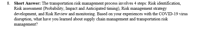 8. Short Answer: The transportation risk