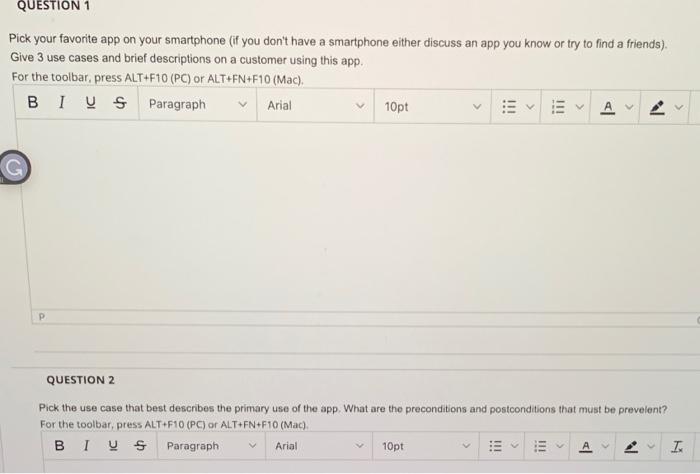 QUESTION 1 Pick your favorite app on your