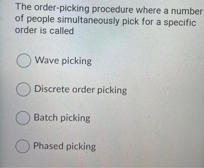 The order-picking procedure where a number of