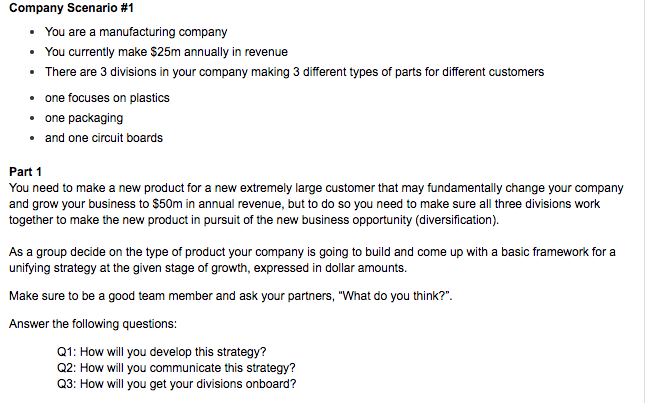 Company Scenario #1 You are a manufacturing