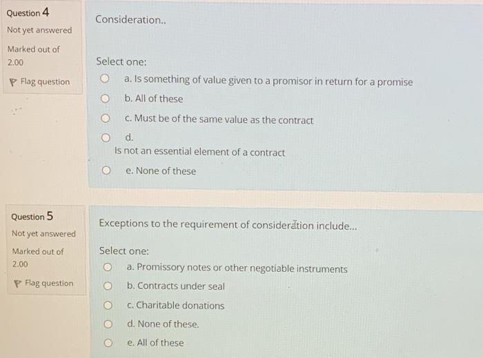Consideration.. Question 4 Not yet answered