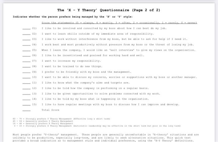 Answer the McGregors Theory X & Y questionnaire.