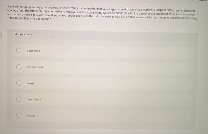 "No, I am not going to buy your engines - I heard