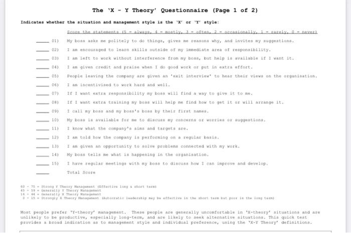 Answer the McGregors Theory X & Y questionnaire.