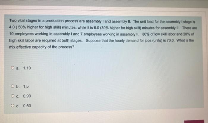 7/8 last Two vital stages in a production process