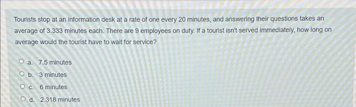 Tourists stop at an information desk at a rate of