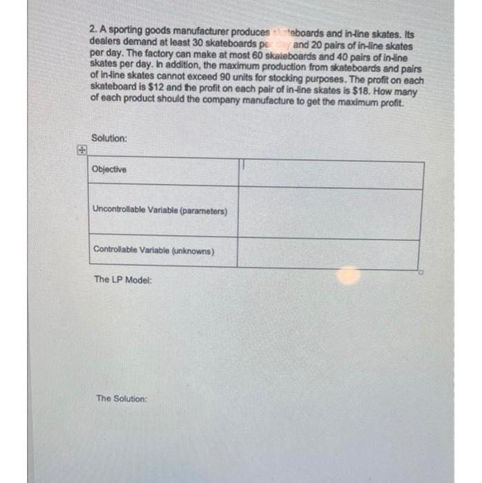 please solve the table and the lp model