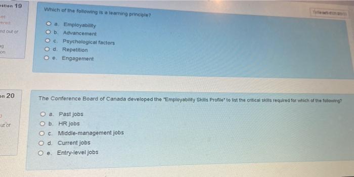 Which of the following is a leaming principle? a.