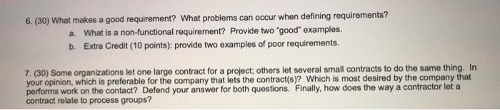 6. (30) What makes a good requirement? What