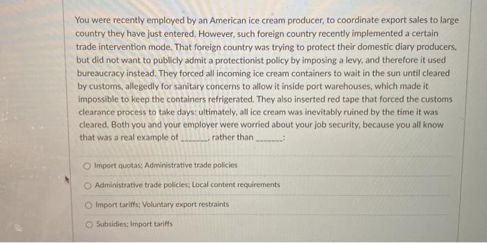 You were recently employed by an American ice