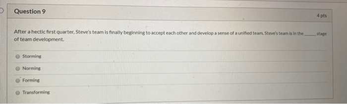 Question 9 4 pts After a hectic first quarter,