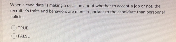 When a candidate is making a decision about
