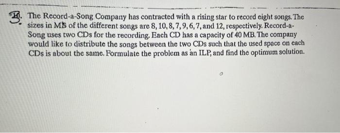 The Record-a-Song Company has contracted with a