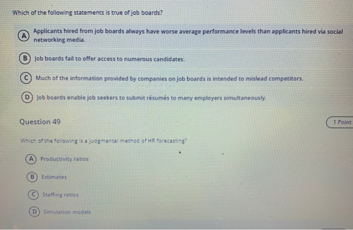 Which of the following statements is true of job