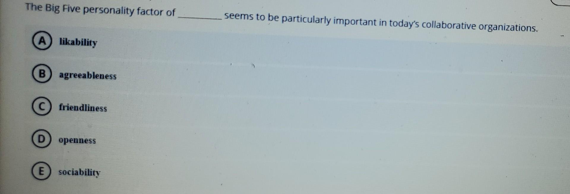 The Big Five personality factor of A likability