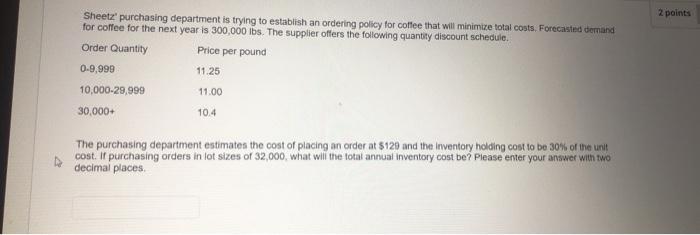 2 points Sheetz' purchasing department is trying