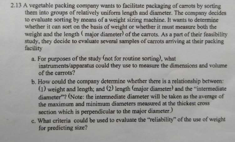 2.13 A vegetable packing company wants to