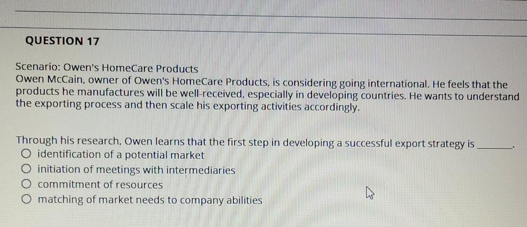 QUESTION 17 Scenario: Owen's HomeCare Products