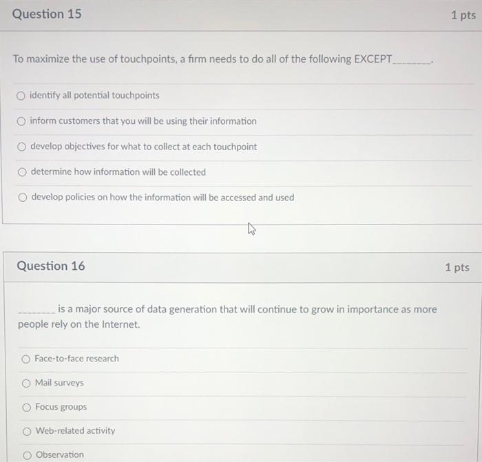 Question 15 1 pts To maximize the use of