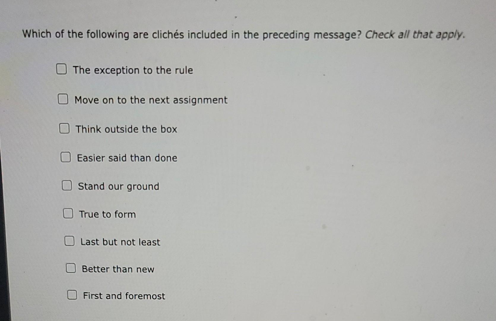 Which of the following are clichs included in the