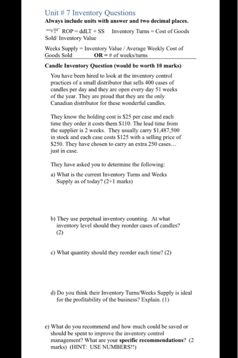 Unit # 7 Inventory Questions Always include units