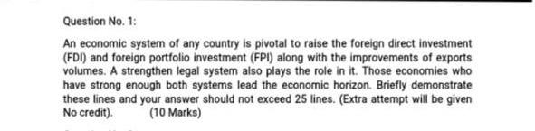 Question No. 1: An economic system of any country