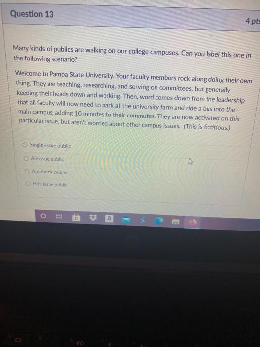 public relation Question 13 4 pts Many kinds of