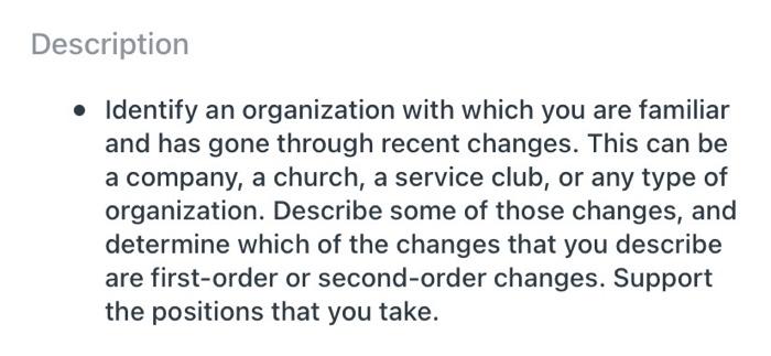 Description Identify an organization with which