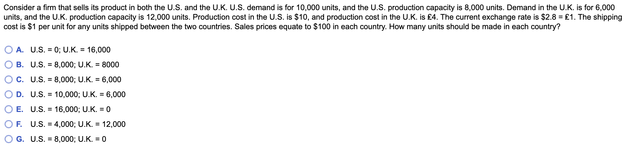 Consider a firm that sells its product in both