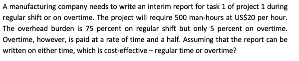 A manufacturing company needs to write an interim