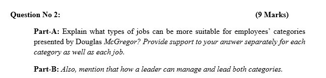 Question No 2: (9 Marks) Part-A: Explain what