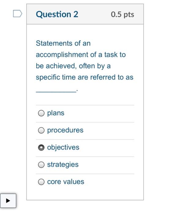 Question 2 0.5 pts Statements of an